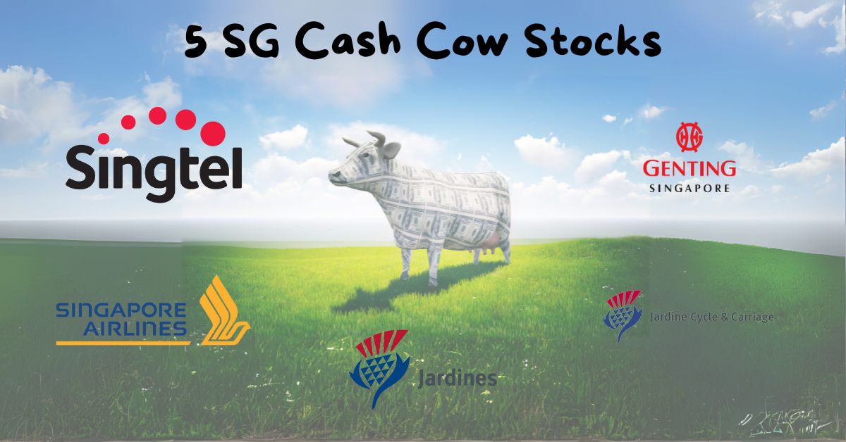 5 Singapore Cash Cow Stocks that made it to the Cash Cow ETFs