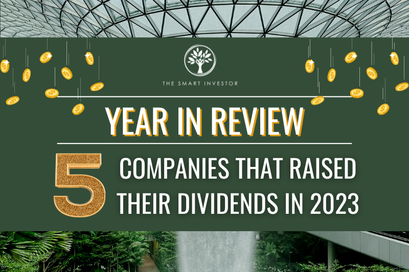 Year in Review: 5 Companies That Raised Their Dividends in 2023