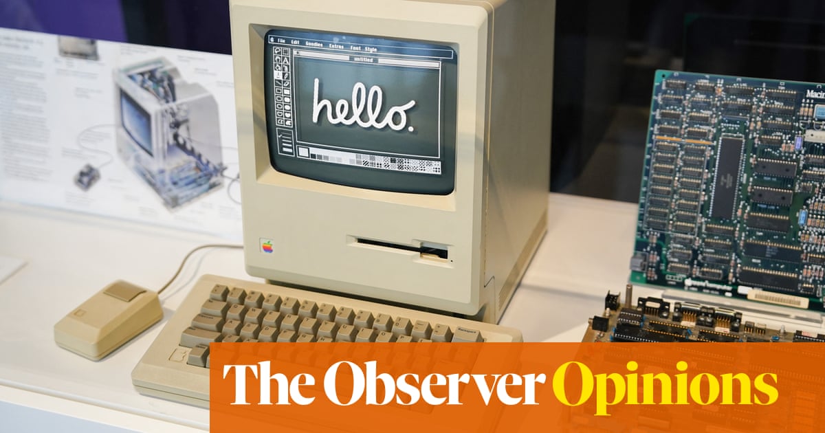 It was expensive and underpowered, but the Apple Macintosh still changed the world | John Naughton