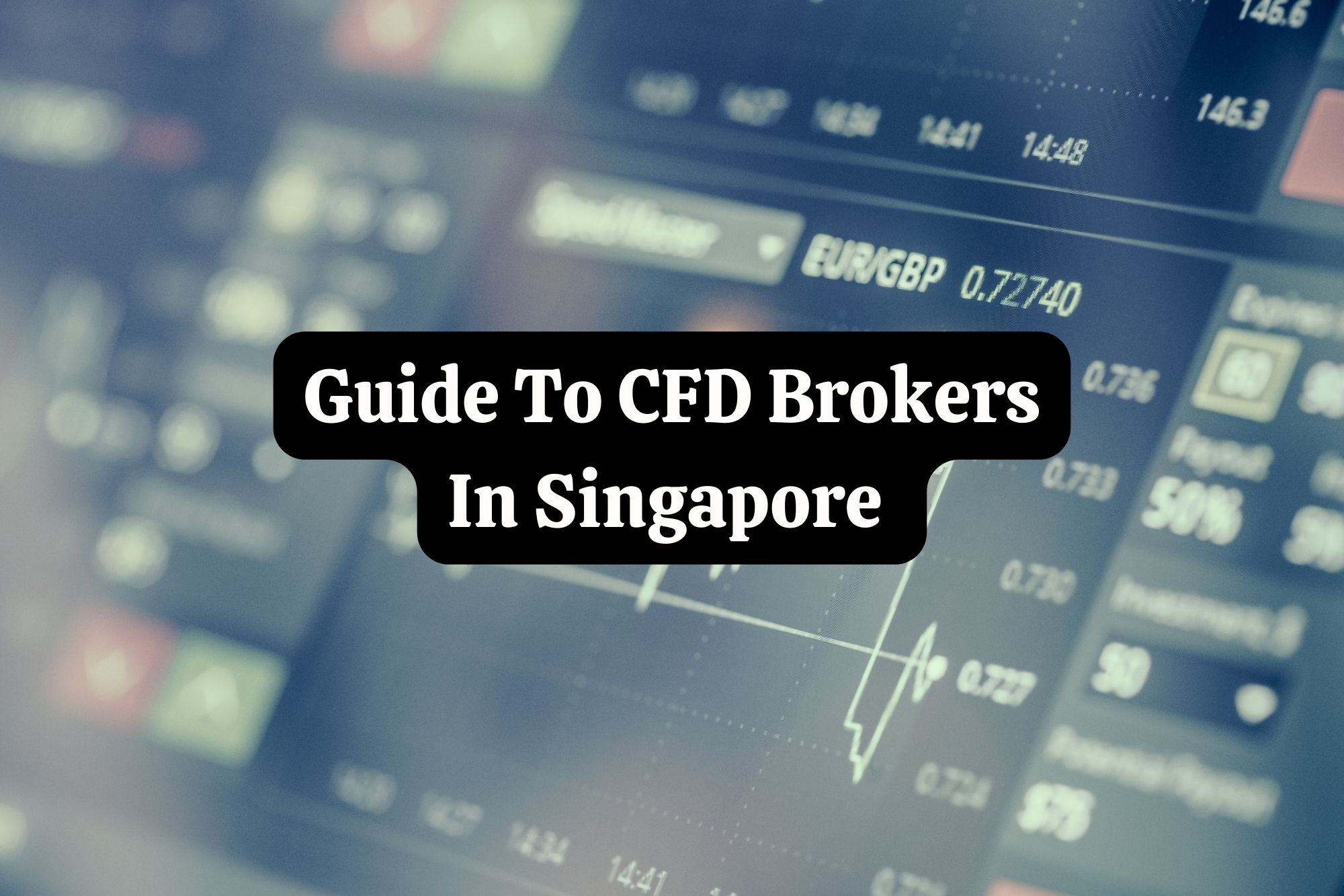 Guide To CFD Brokers In Singapore