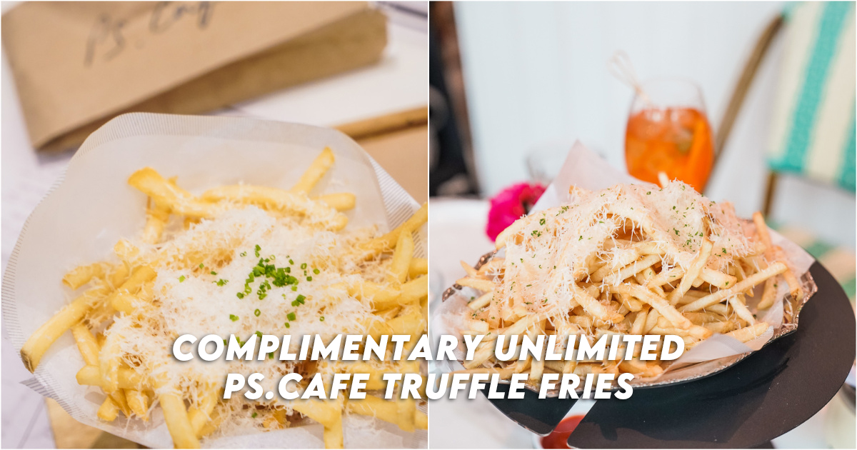 Complimentary Free-Flow Truffle Fries at PS.Cafe One Fullerton During Happy Hour